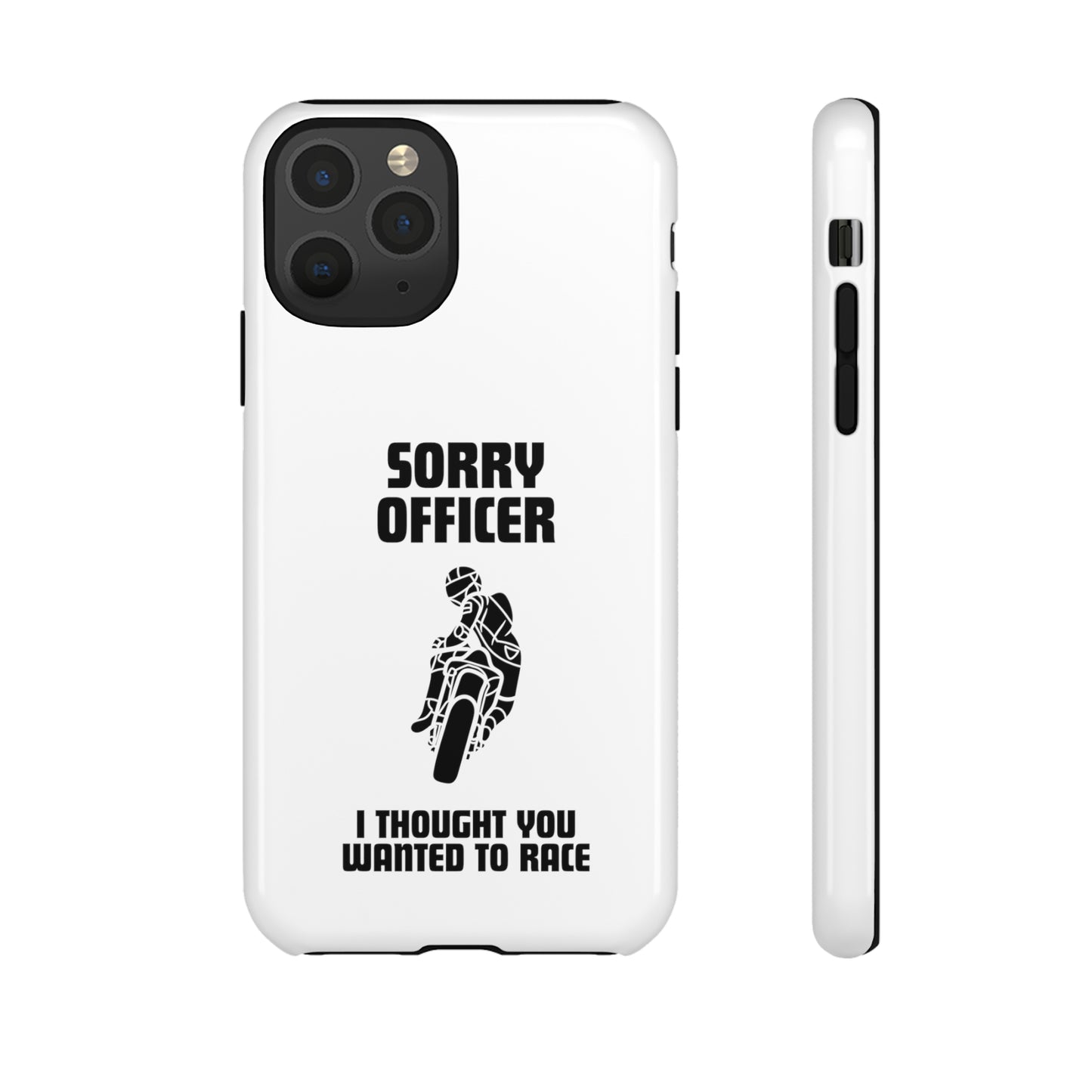 Sorry Officer Tough Phone Cases