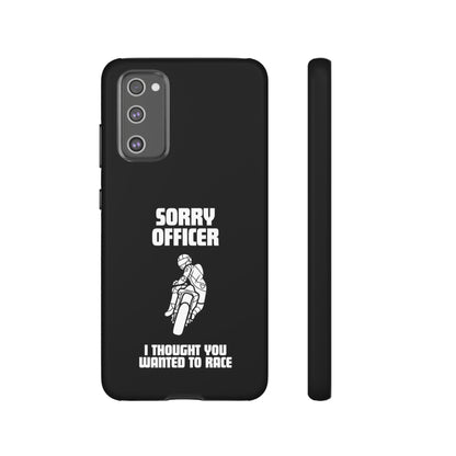 Sorry Officer Tough black Phone Cases