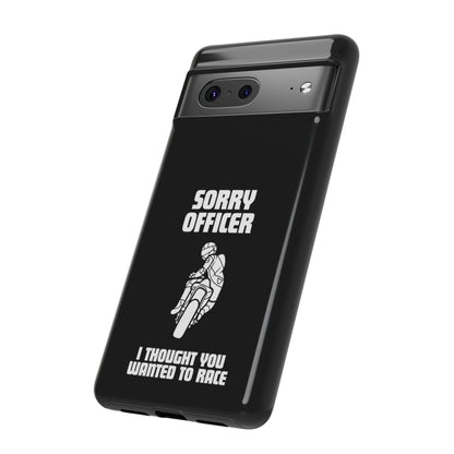 Sorry Officer Tough black Phone Cases