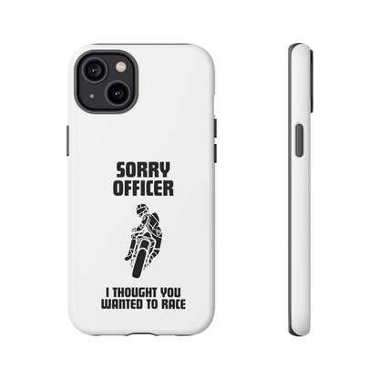 Sorry Officer Tough Phone Cases