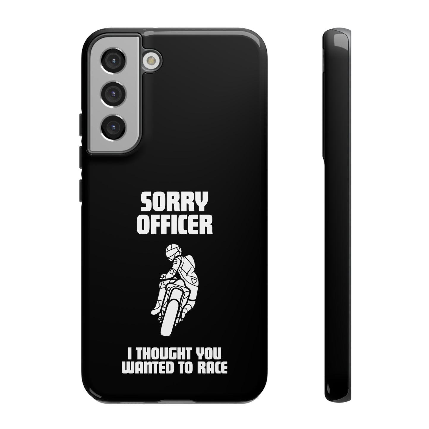 Sorry Officer Tough black Phone Cases