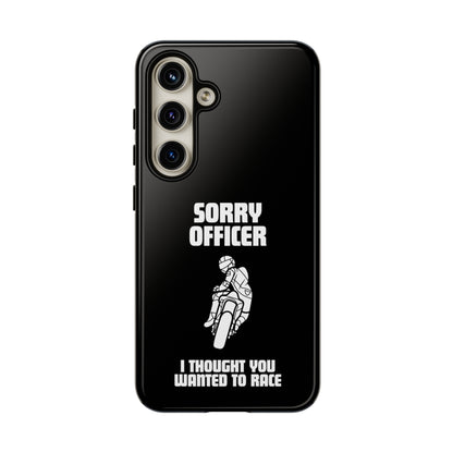 Sorry Officer Tough black Phone Cases