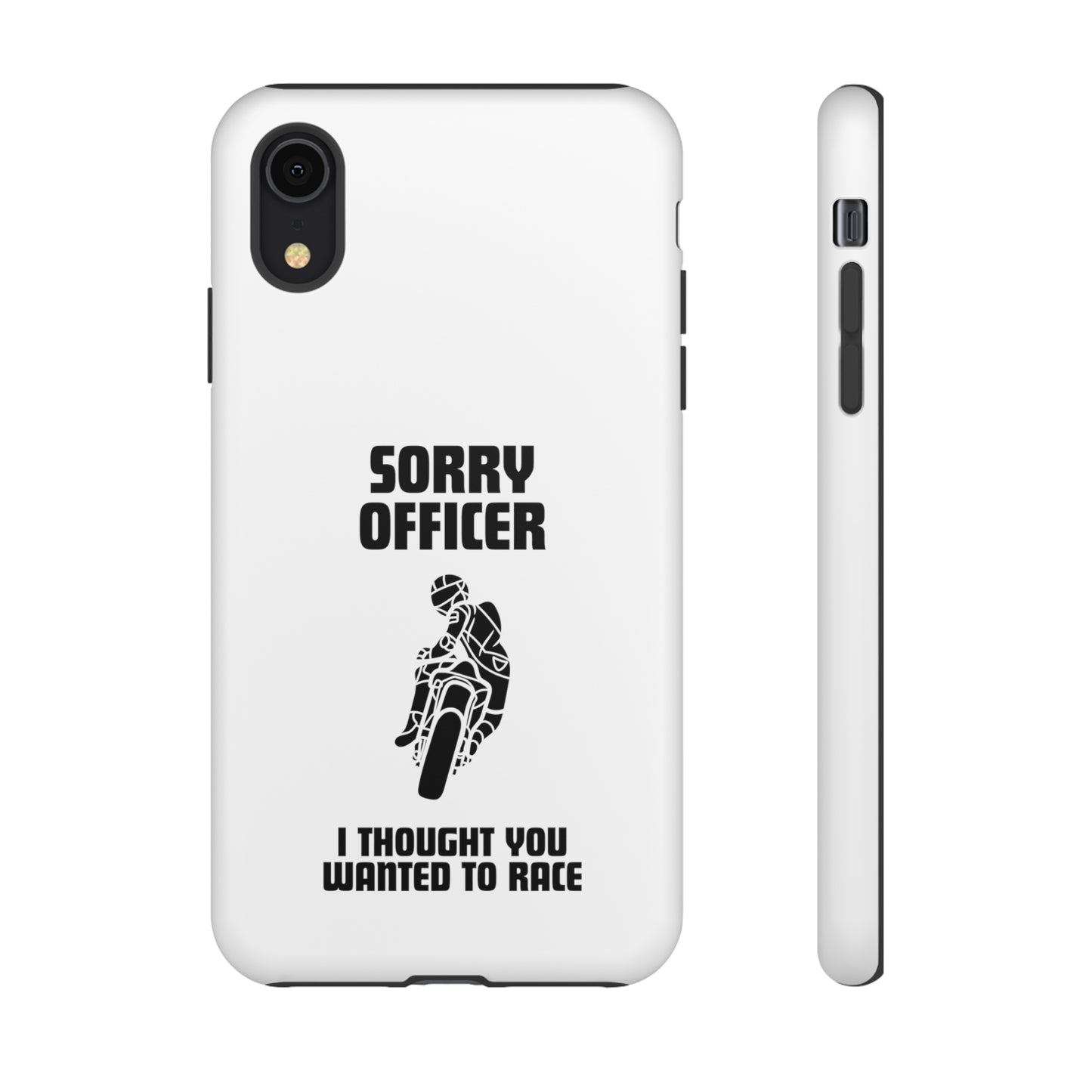 Sorry Officer Tough Phone Cases