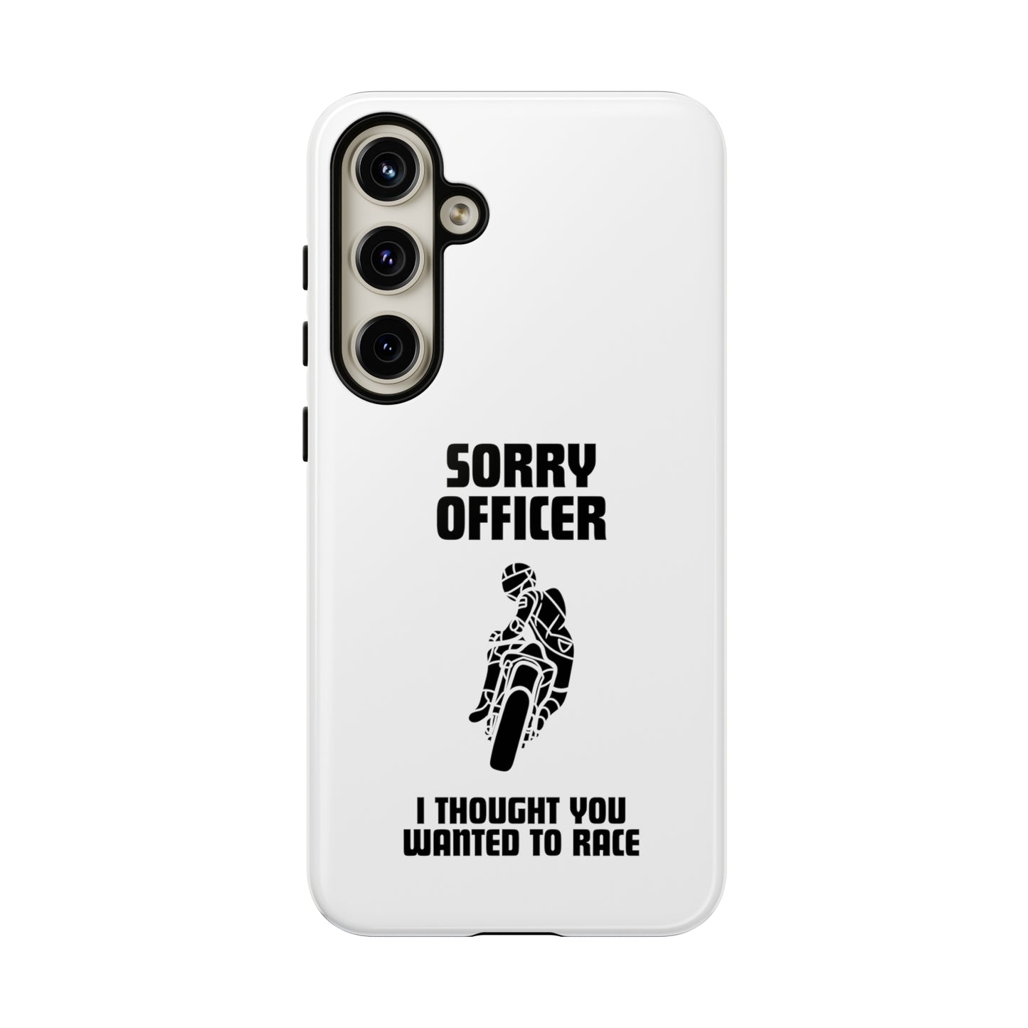 Sorry Officer Tough Phone Cases