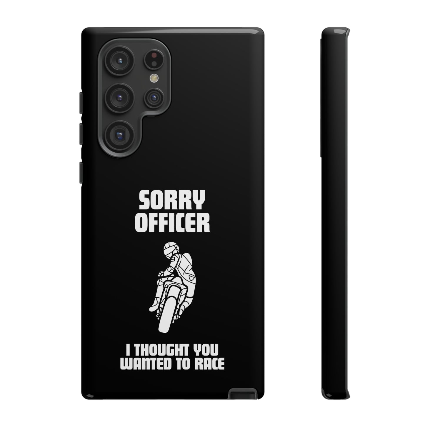 Sorry Officer Tough black Phone Cases