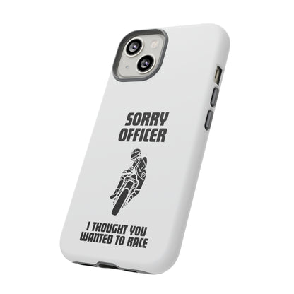 Sorry Officer Tough Phone Cases