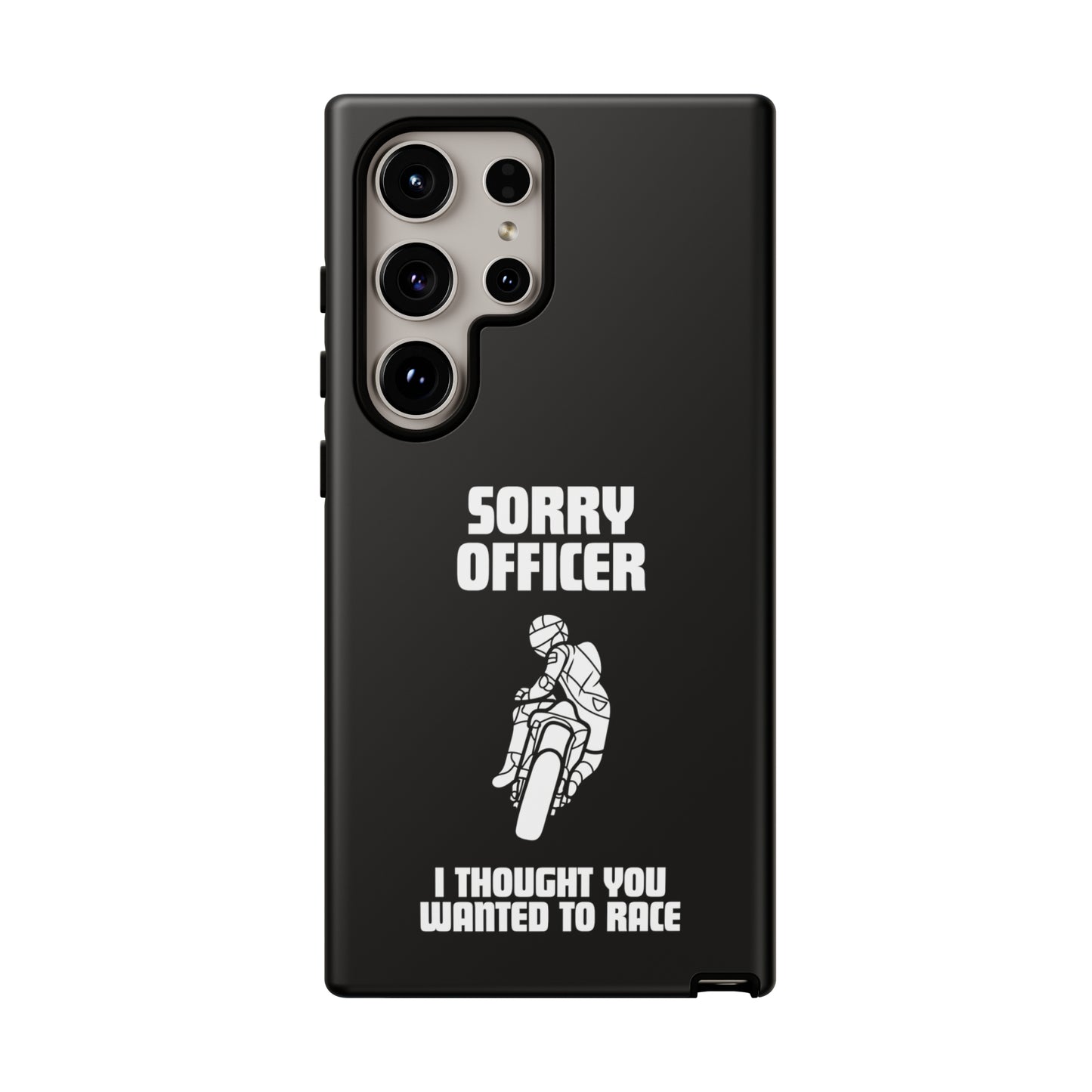 Sorry Officer Tough black Phone Cases