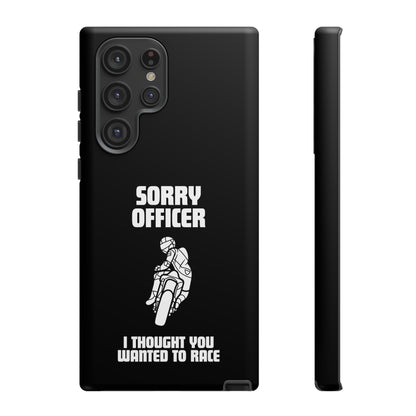 Sorry Officer Tough black Phone Cases