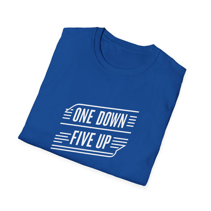 "One down, Five up" T-Shirt