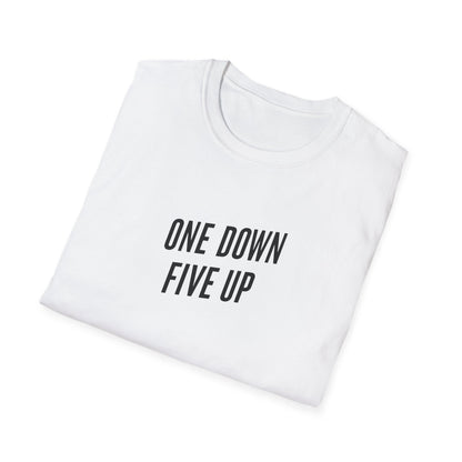 "One down, Five up" Plain text T-Shirt