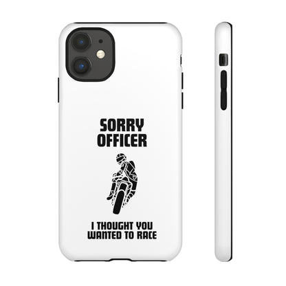 Sorry Officer Tough Phone Cases