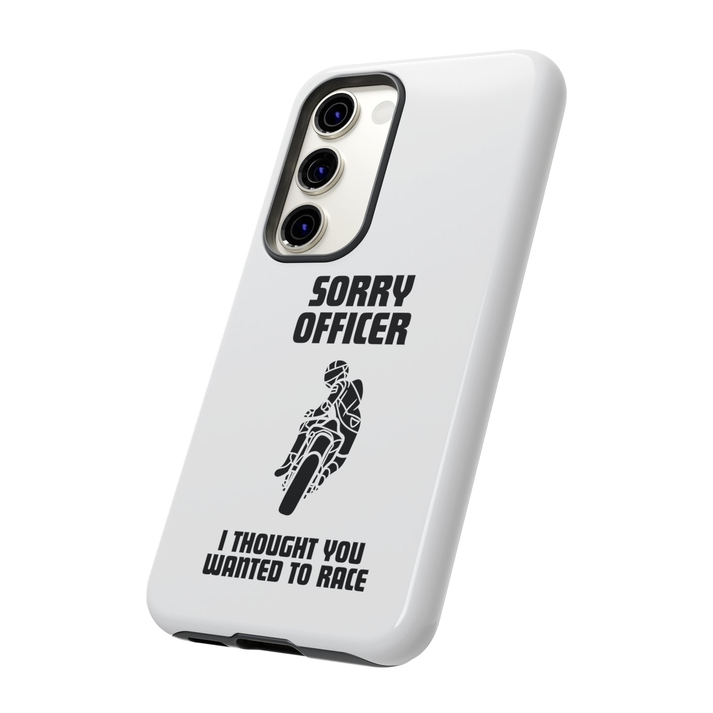 Sorry Officer Tough Phone Cases