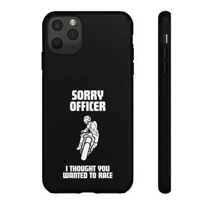 Sorry Officer Tough black Phone Cases