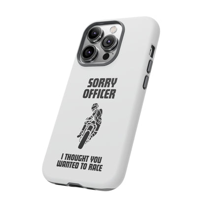 Sorry Officer Tough Phone Cases