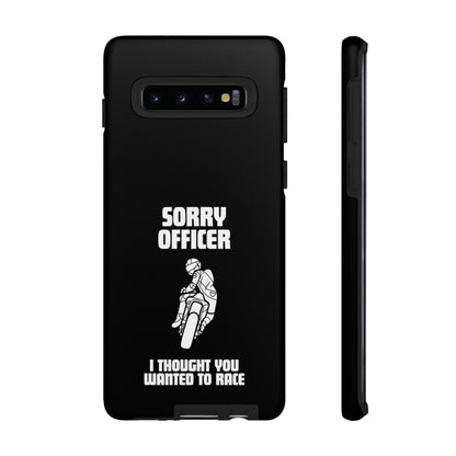 Sorry Officer Tough black Phone Cases