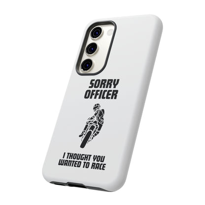 Sorry Officer Tough Phone Cases