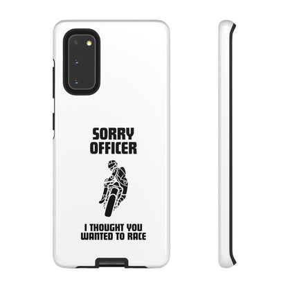 Sorry Officer Tough Phone Cases