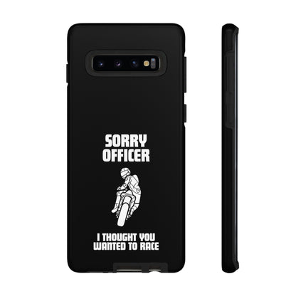 Sorry Officer Tough black Phone Cases