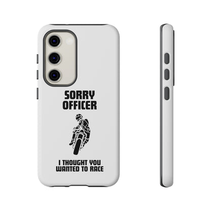 Sorry Officer Tough Phone Cases