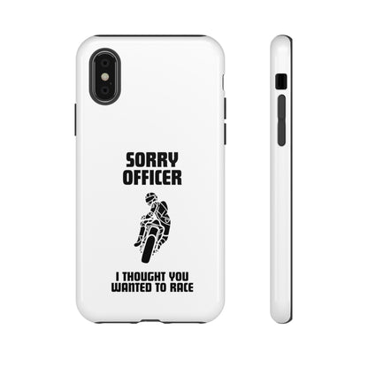 Sorry Officer Tough Phone Cases