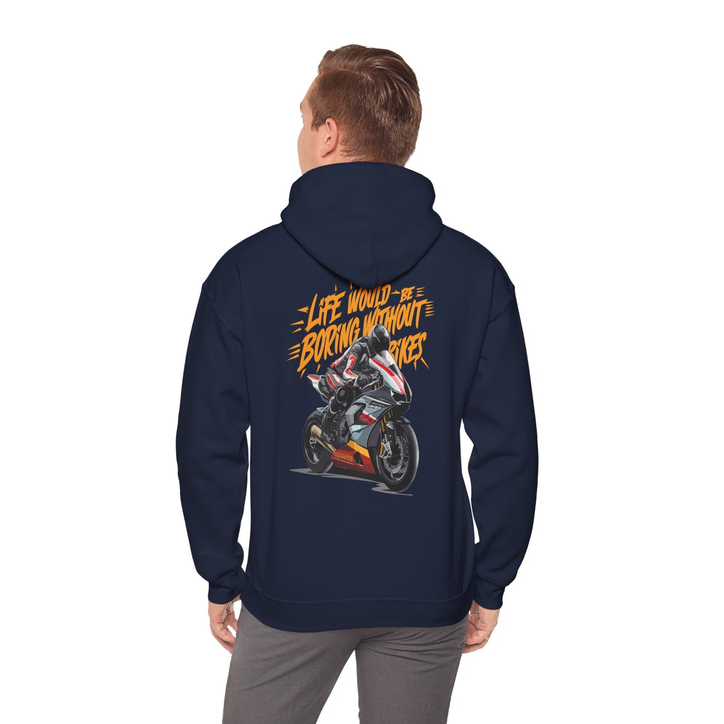 "Life would be boring without bikes" hoodie sweatshirt