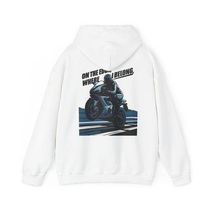 "On The Edge, where I Belong" hoodie sweatshirt