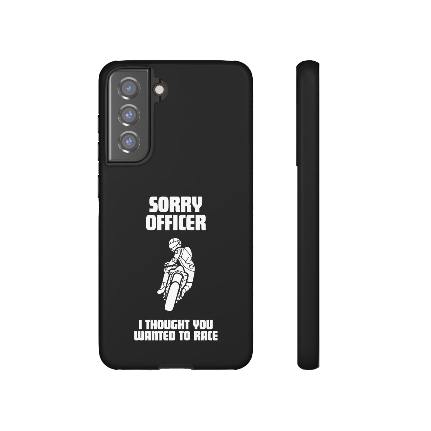 Sorry Officer Tough black Phone Cases