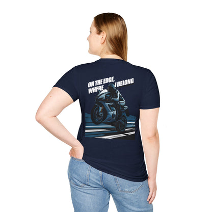 "On The Edge, where I Belong" T-Shirt