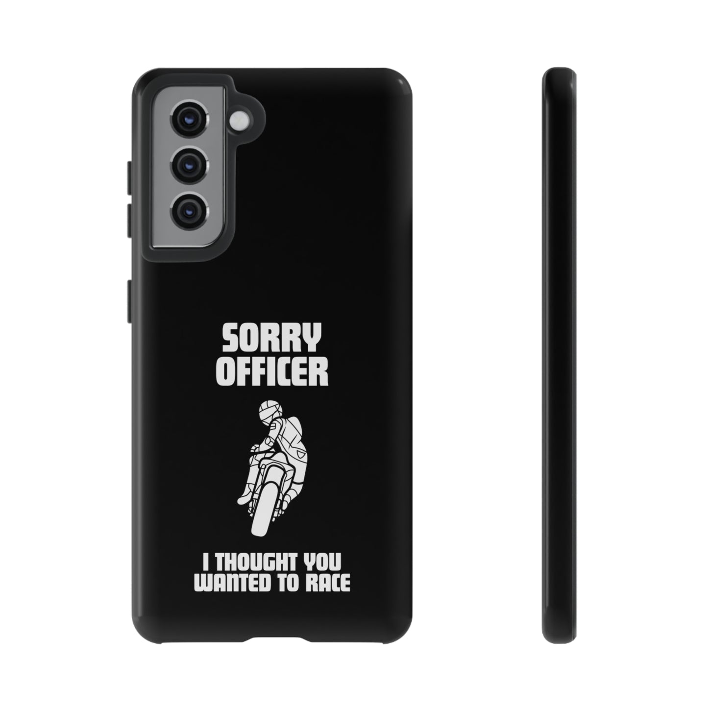 Sorry Officer Tough black Phone Cases