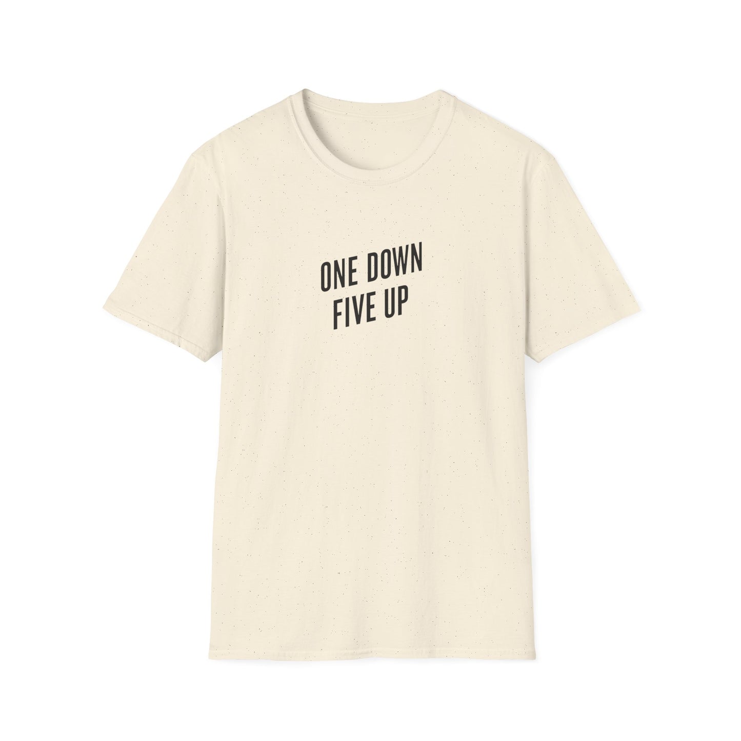 "One down, Five up" Plain text T-Shirt