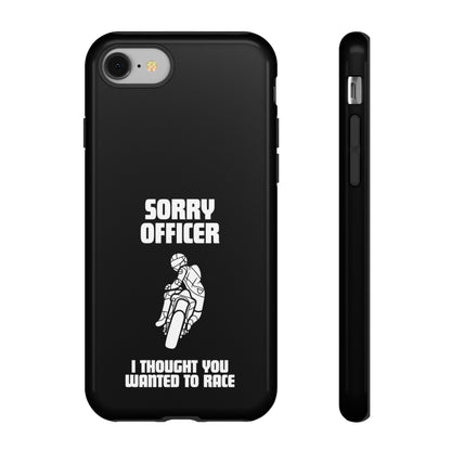 Sorry Officer Tough black Phone Cases