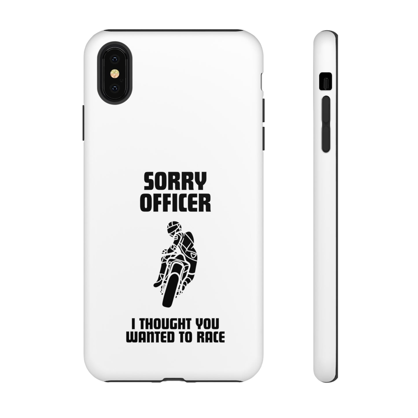 Sorry Officer Tough Phone Cases