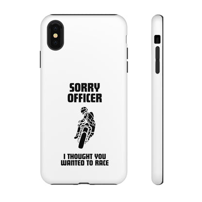 Sorry Officer Tough Phone Cases