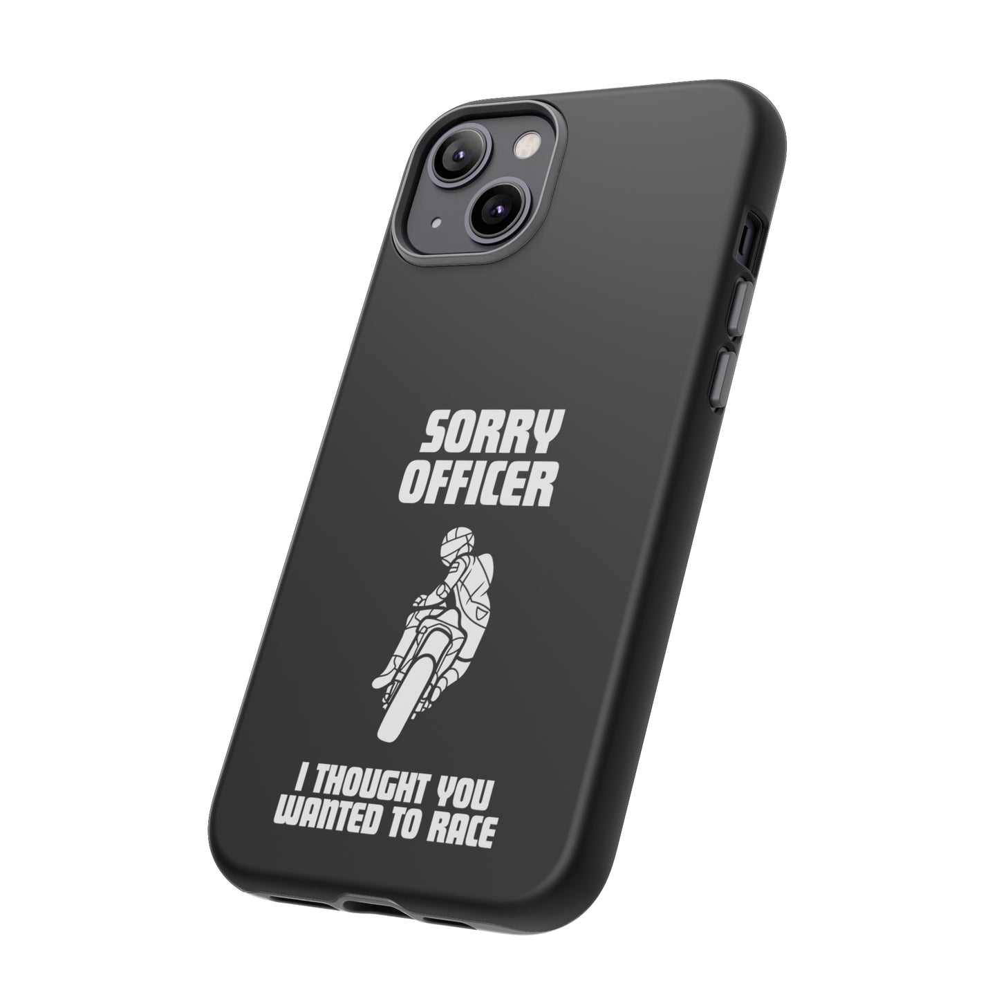 Sorry Officer Tough black Phone Cases