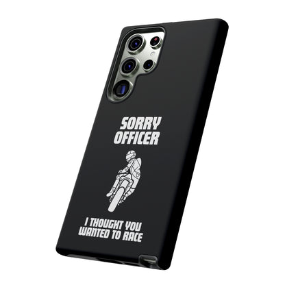 Sorry Officer Tough black Phone Cases