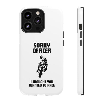 Sorry Officer Tough Phone Cases