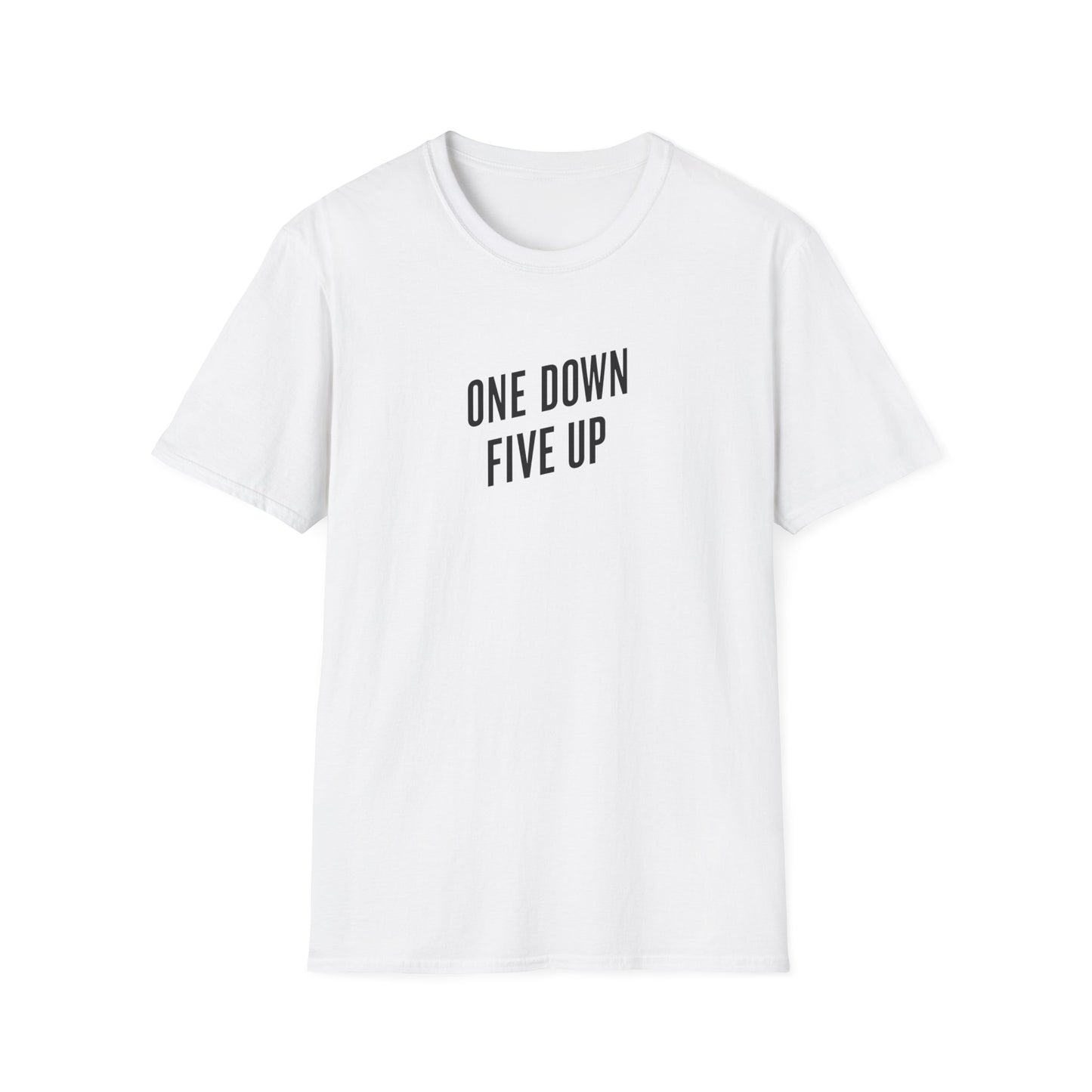 "One down, Five up" Plain text T-Shirt