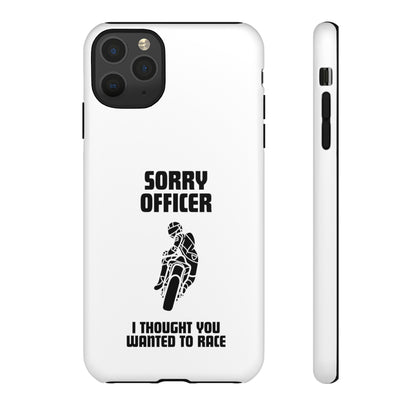 Sorry Officer Tough Phone Cases