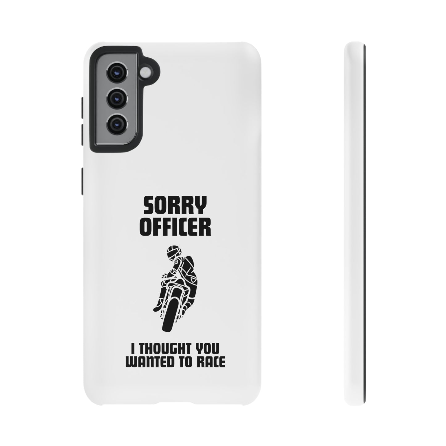 Sorry Officer Tough Phone Cases