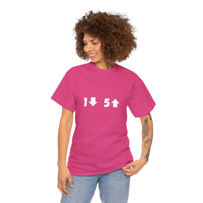 1 Down 5 Up Unisex Heavy Cotton Tee - Choose Your Colour