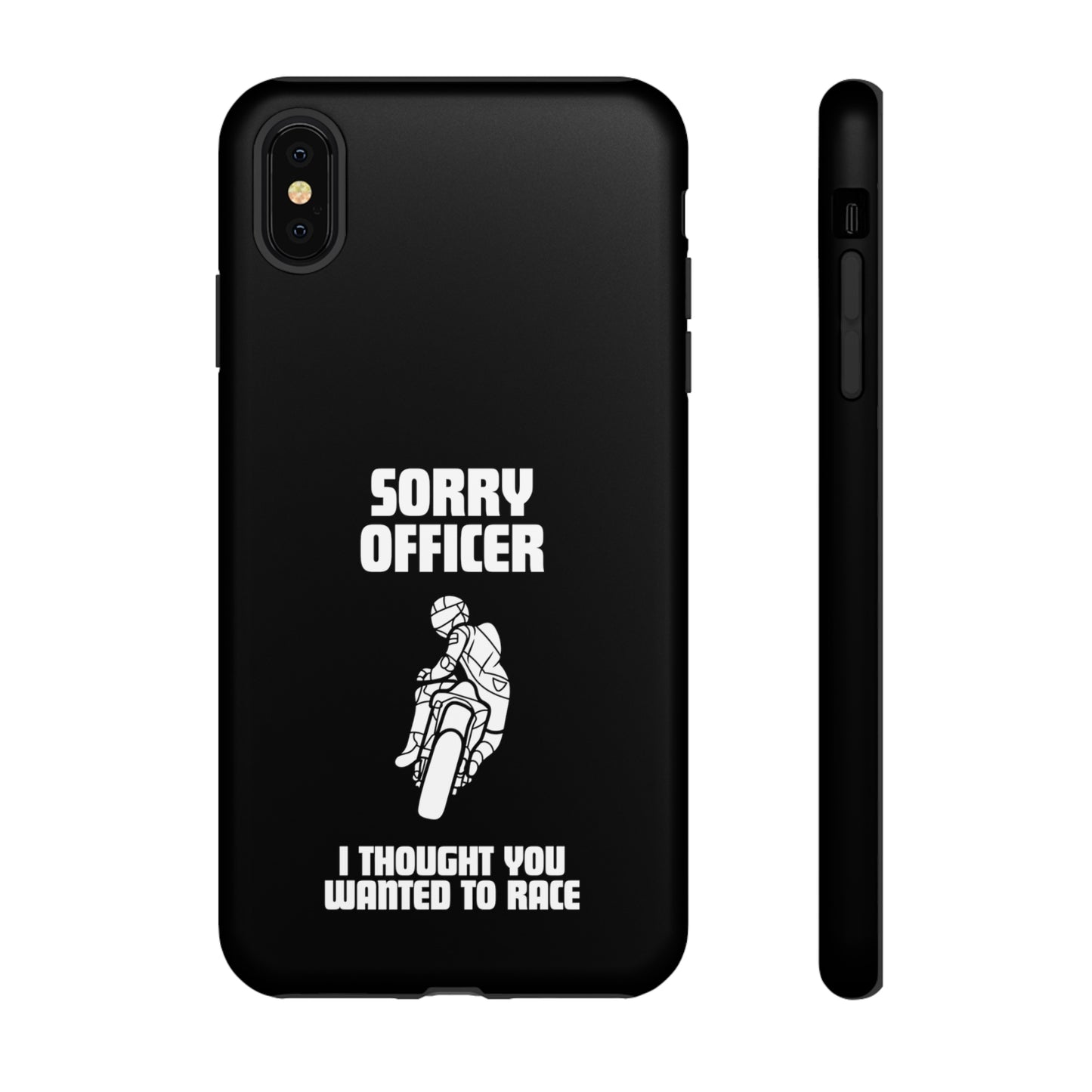 Sorry Officer Tough black Phone Cases