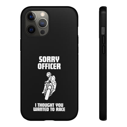 Sorry Officer Tough black Phone Cases